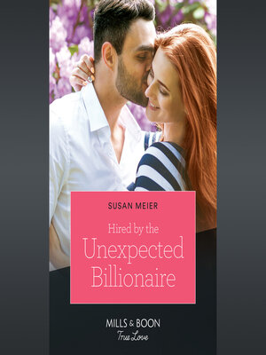 cover image of Hired by the Unexpected Billionaire